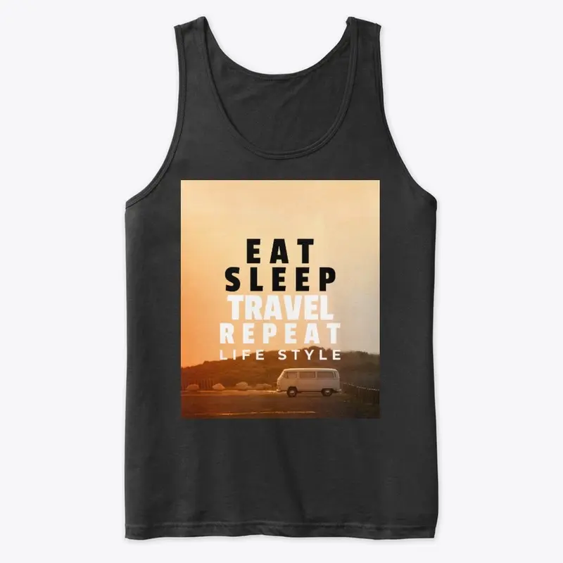 Eat Sleep Travel Repeat life style